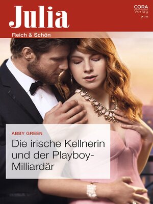 cover image of Die irische Kellnerin und der Playboy-Milliardär